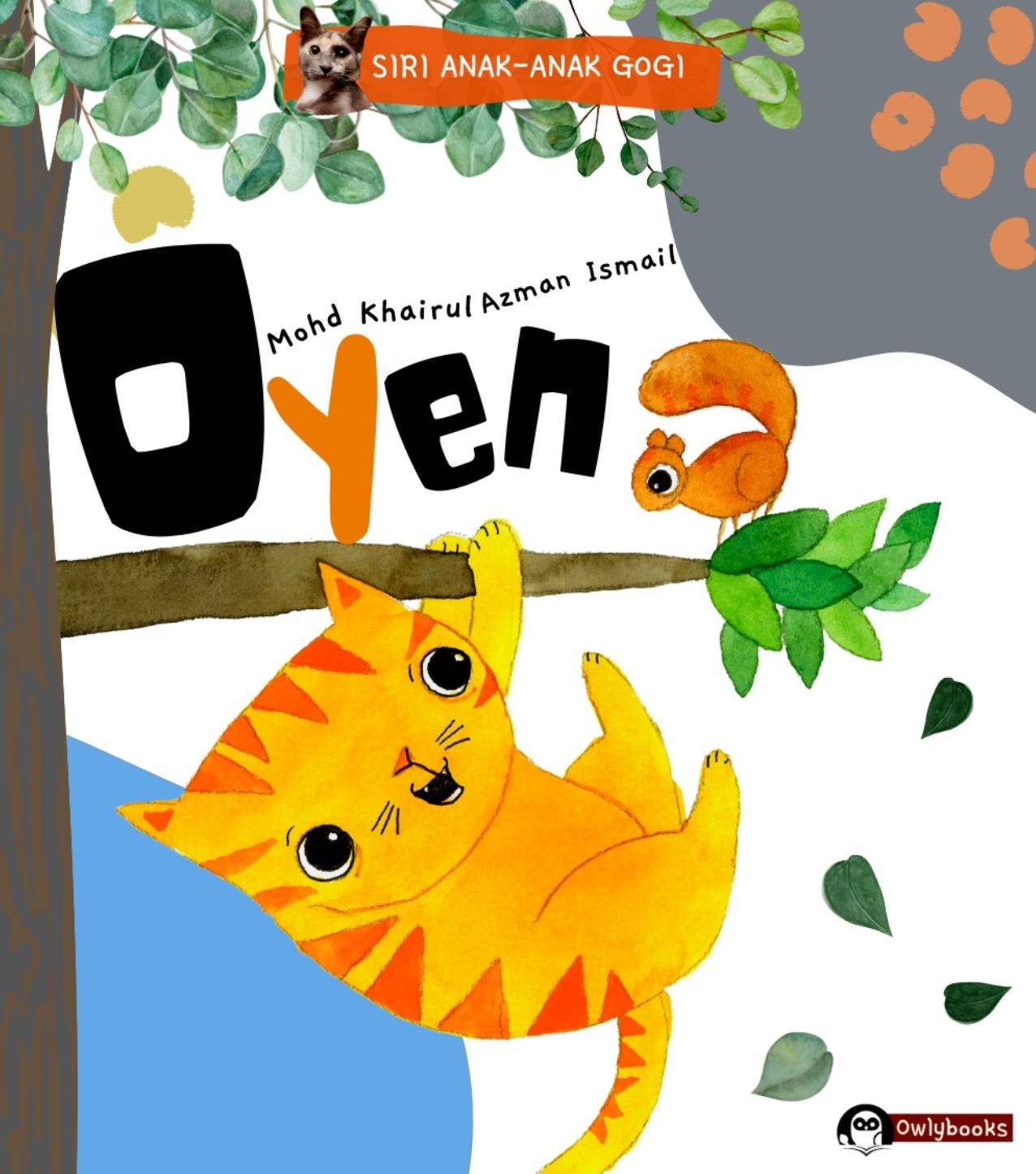 SIRI ANAK-ANAK GOGI - OYEN